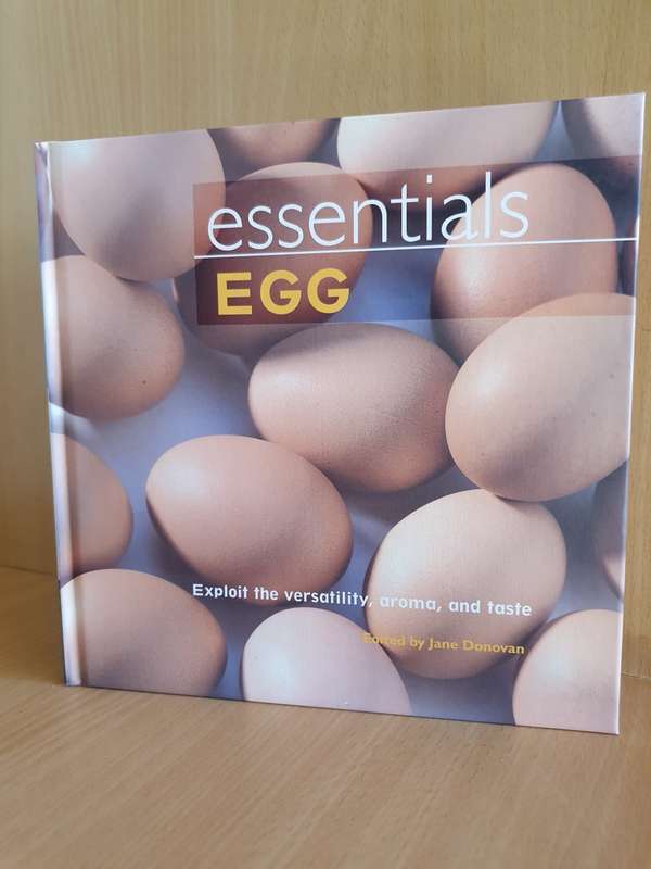 Essentials - Egg - Explain the versatility, aroma, and taste Edited by Jane Donovan (Hardcover)