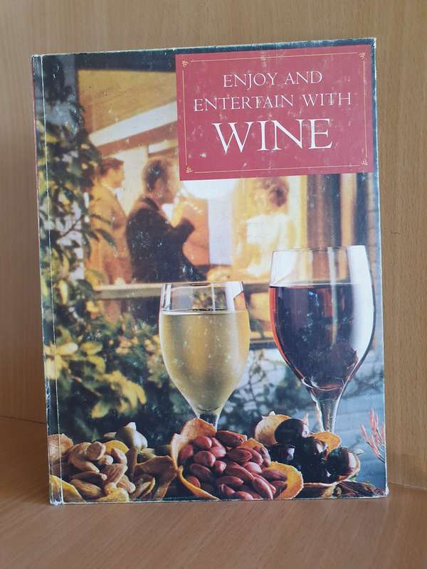 Enjoy and Entertain with Wine (Hardcover)