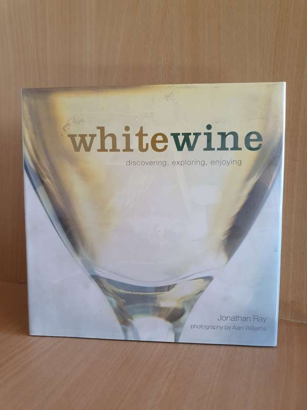 White Wine : Jonathan Ray (Hardcover)