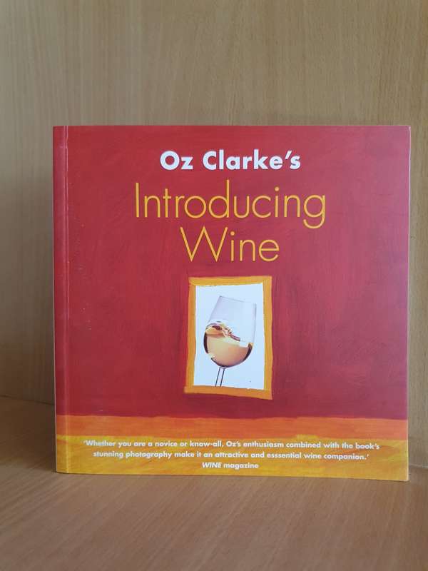 Oz Clarke`s Introducing Wine (Paperback)