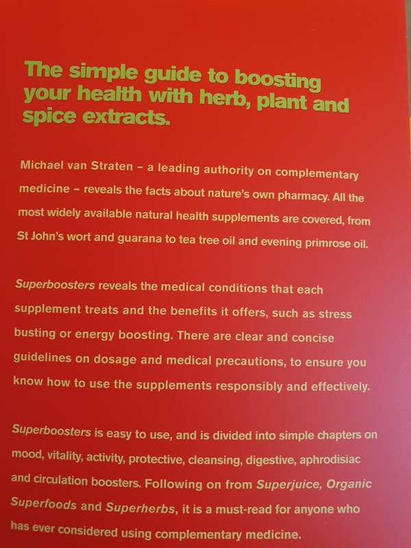 Super Boosters  - Herb, plant & spice extracts to boost health: Michael van Straten (Paperback)