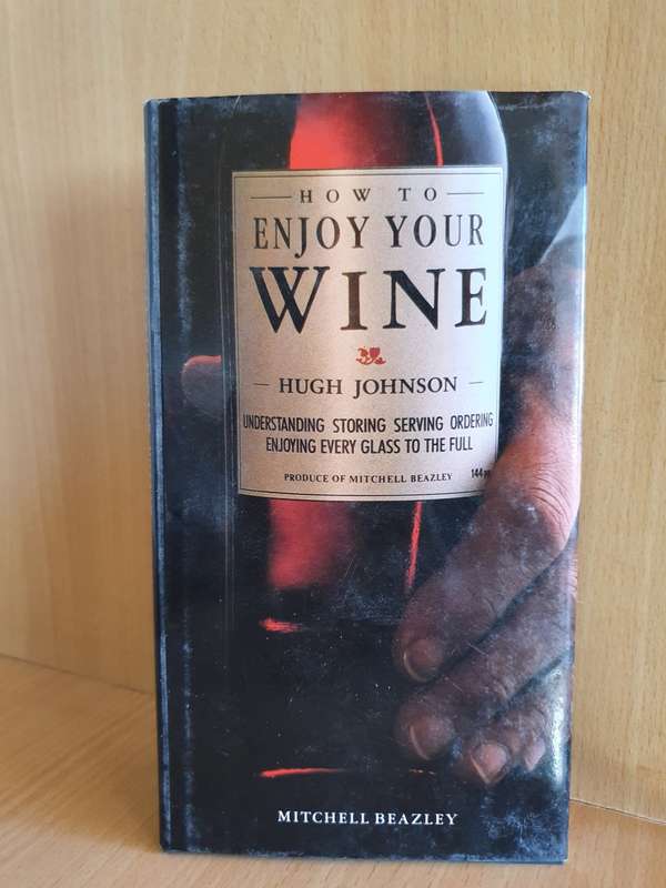How to Enjoy Your Wine : Michell Beazley (Hardcover)