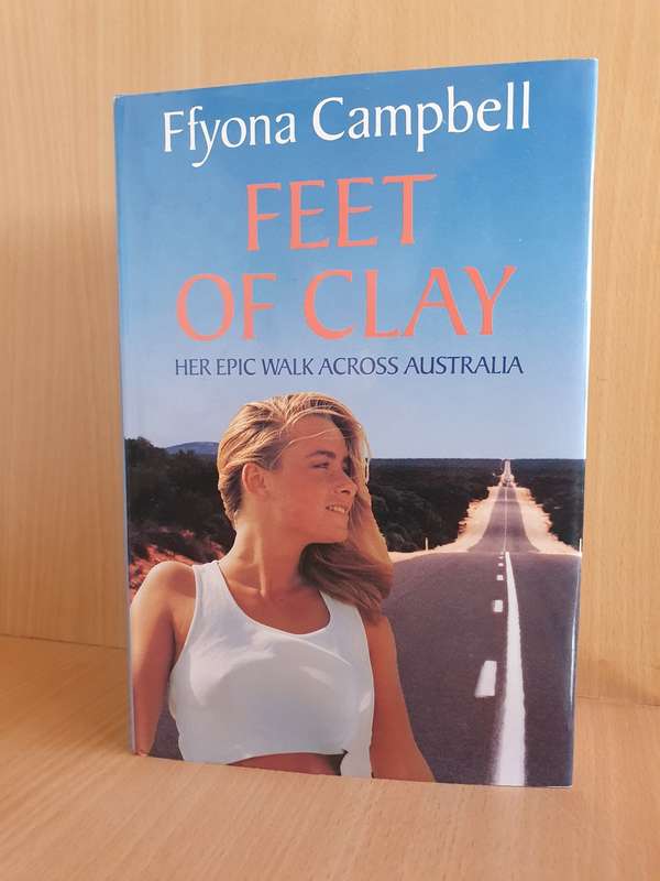 Feet of Clay: Ffyona Campbell (Hardcover)