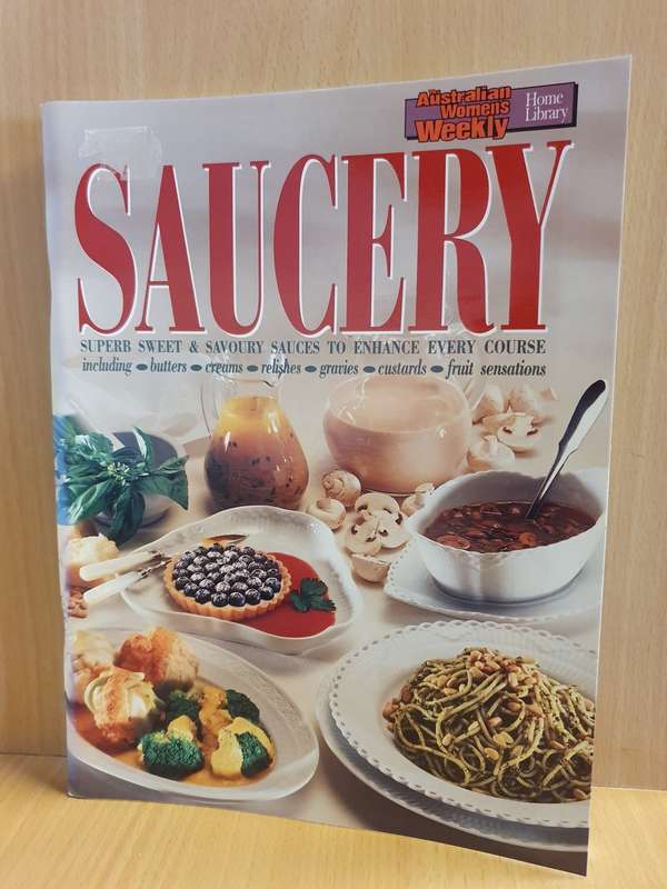 The Australian Women`s Weekly - Saucery (Paperback)