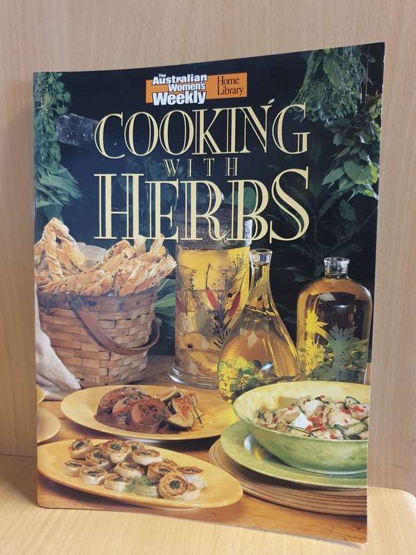 The Australian Women`s Weekly - Cooking with Herbs (Paperback)