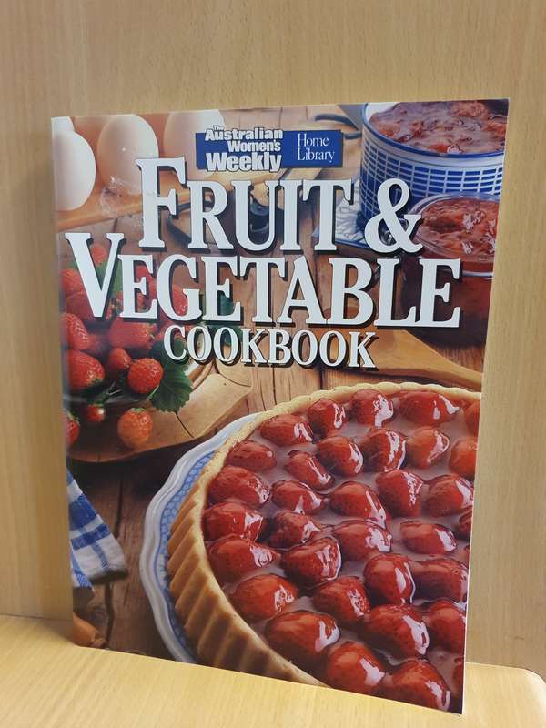 The Australian Women`s Weekly - Fruit & Vegetable Cookbook (Paperback)