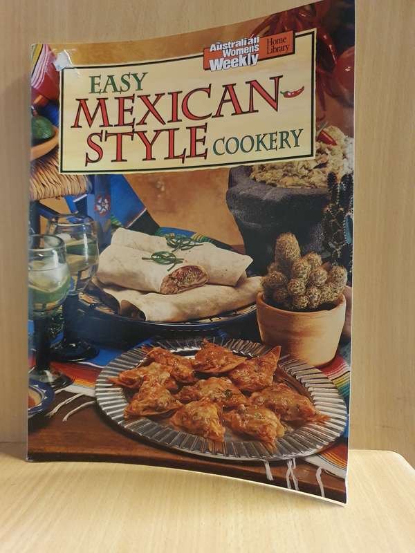 The Australian Women`s Weekly - Easy Mexican Style Cookery (Paperback)