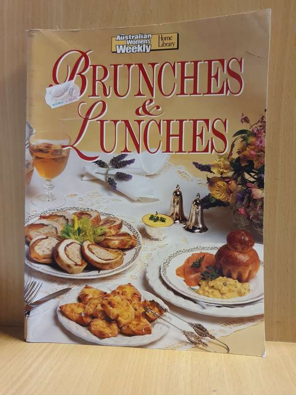 The Australian Women`s Weekly - Brunches & Lunches (Paperback)