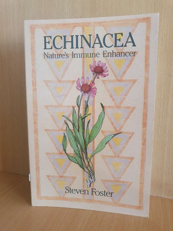 Echinacea - Nature`s Immune Enhancer : Steven Foster (Paperback)
