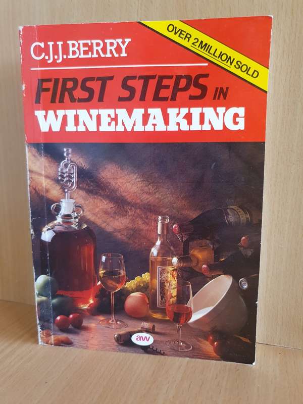 First Steps in Winemaking: C.J.J. Berry (Paperback)