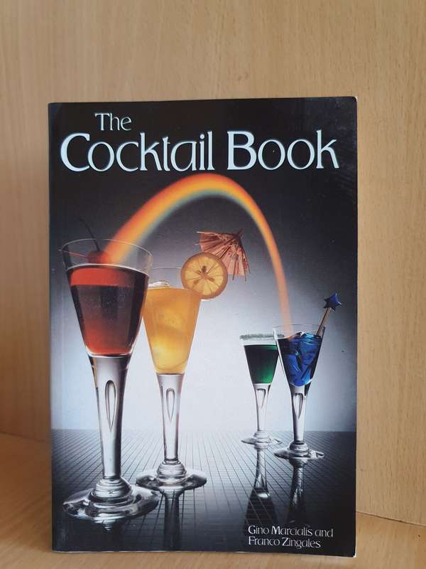 The Cocktail Book: Gino Marcialis and Franco Zingales (Paperback)