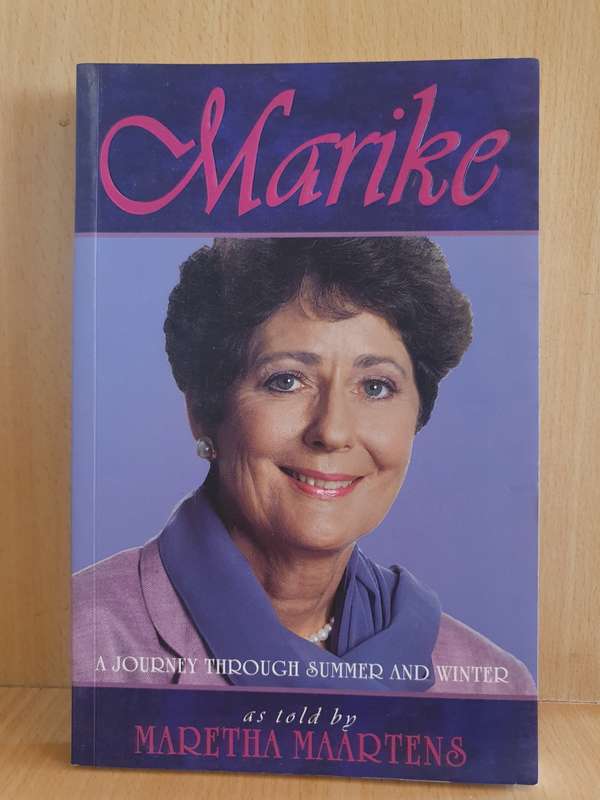 Marike - A Journey through Summer and Winter as told by Maretha Maartens (Paperback)