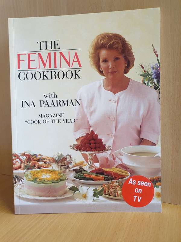 The Femina Cookbook with Ina Paarman (Paperback)