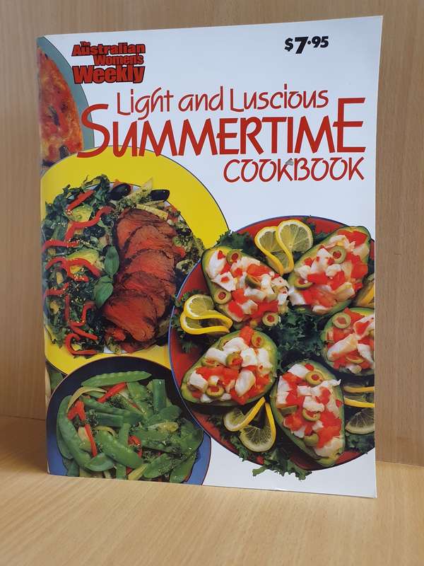 Australian Women`s Weekly Light and Luscious Summertime Cookbook (Paperback)