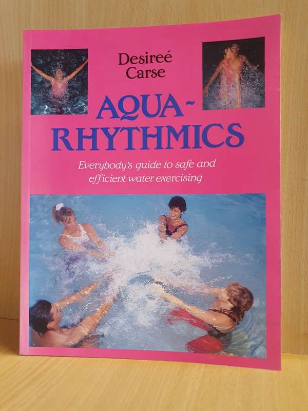 Aqu-Rhythmics : Desiree Carse (Paperback)