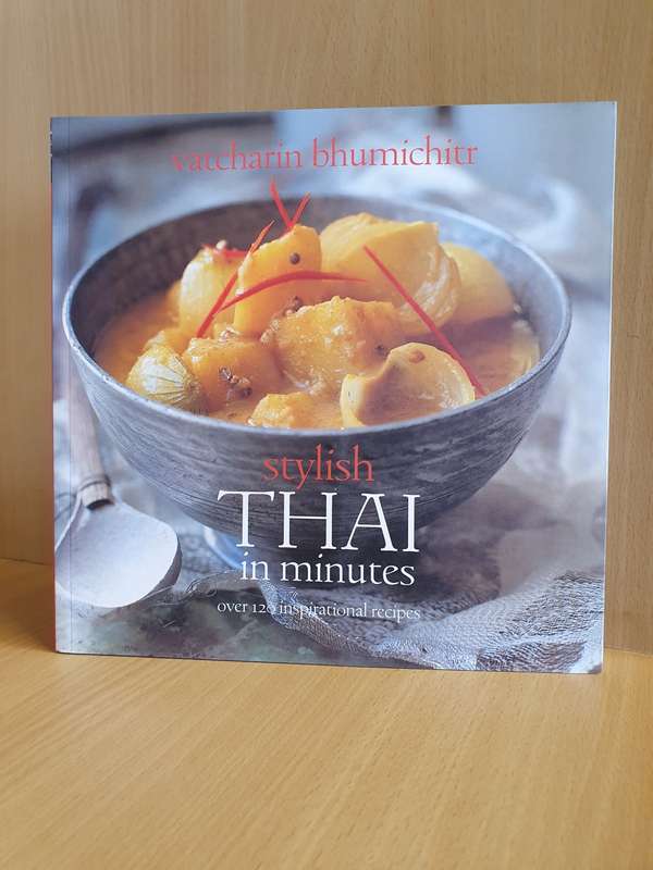 Stylish Thai in Minutes - Over 120 inspirational recipes: Vatcharin Bhumichitr (Paperback)