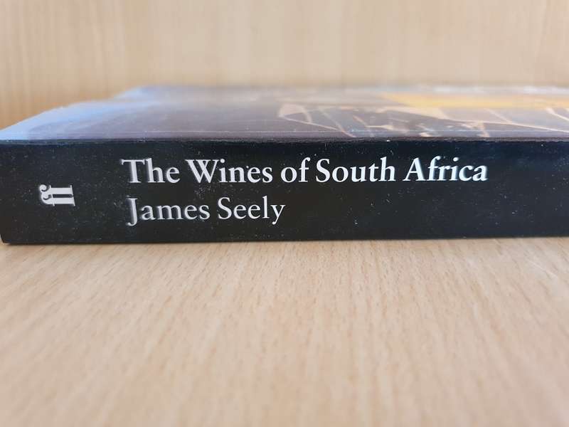 The Wines of South Africa: James Seely (Paperback)