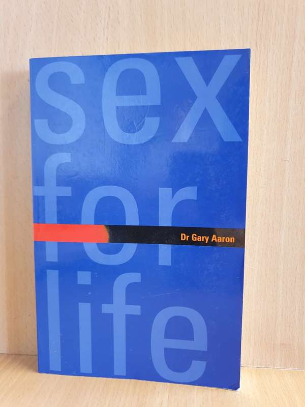 Sex for Life: Dr Gary Aaron (Paperback)