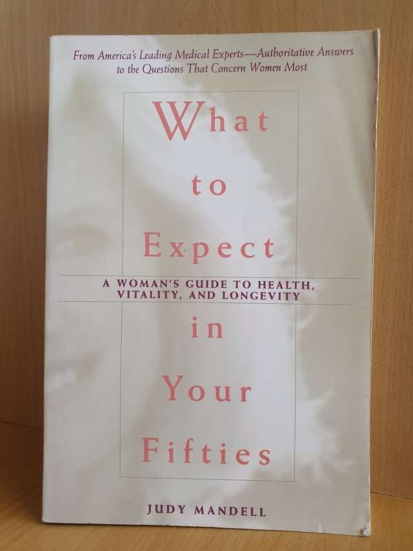 What to Expect in Your Fifties : Judy Mandell (Paperback)