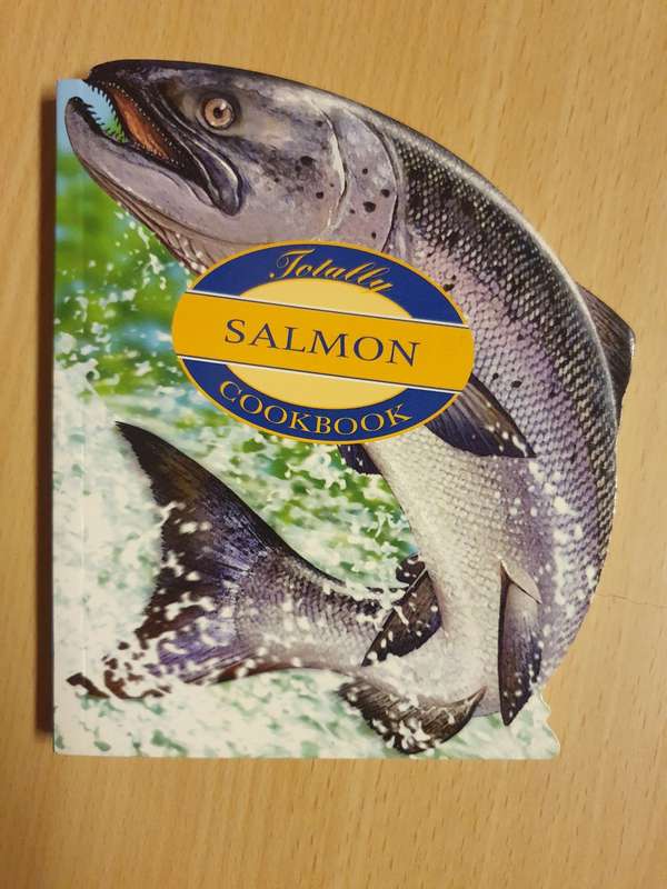 Totally Salmon Cookbook