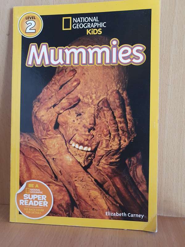 National Geographic Kids - Mummies : Elizabeth Carney