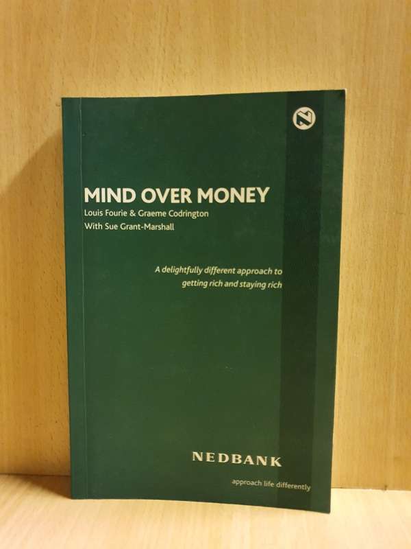 Mind over Money: Louis Fourie & Graeme Codrington with Sue Grant-Marshall (Paperback)
