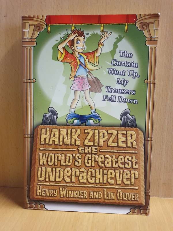 Hank Zipzer the World`s Greatest Underachiever: Henry Winkler and Lin Oliver (Paperback)