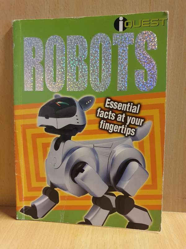 Robots - Essential Facts at Your Fingertips (Paperback)