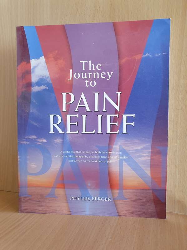 The Journey to Pain Relief : Phyllis Berger (Paperback)