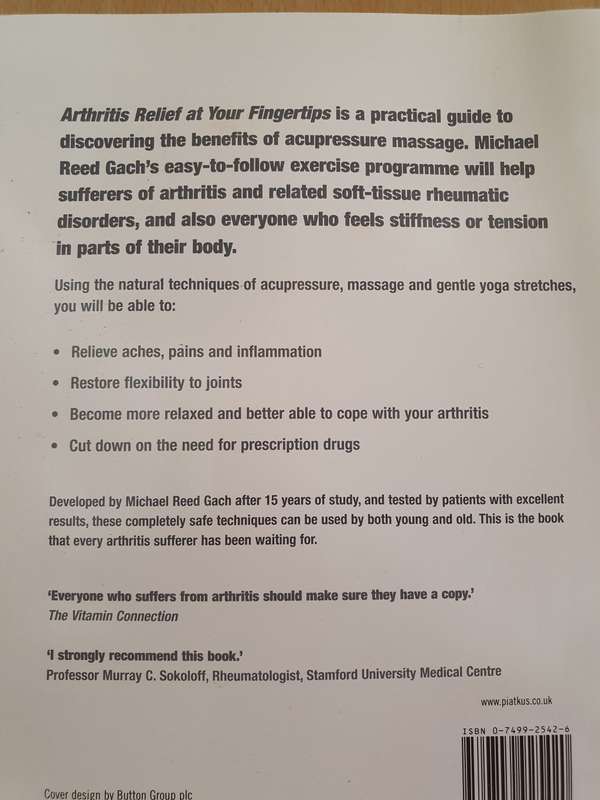 Arthritis relief at your fingertips - How to use acupressure massage: Michael Reed Gach