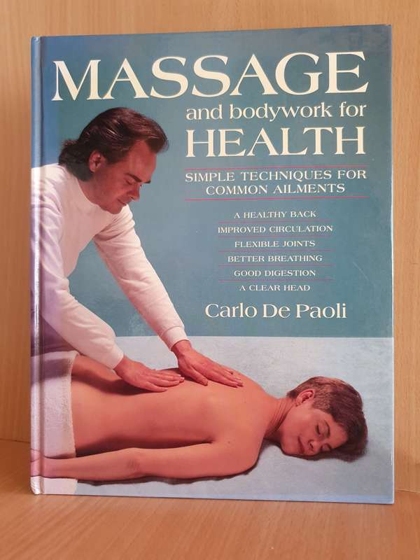 Massage and bodywork for Health : Carlo De Paoli (Hardcover)
