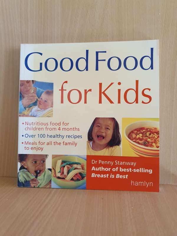 Hamlyn - Good Food for Kids : Dr Penny Stanway (Paperback)