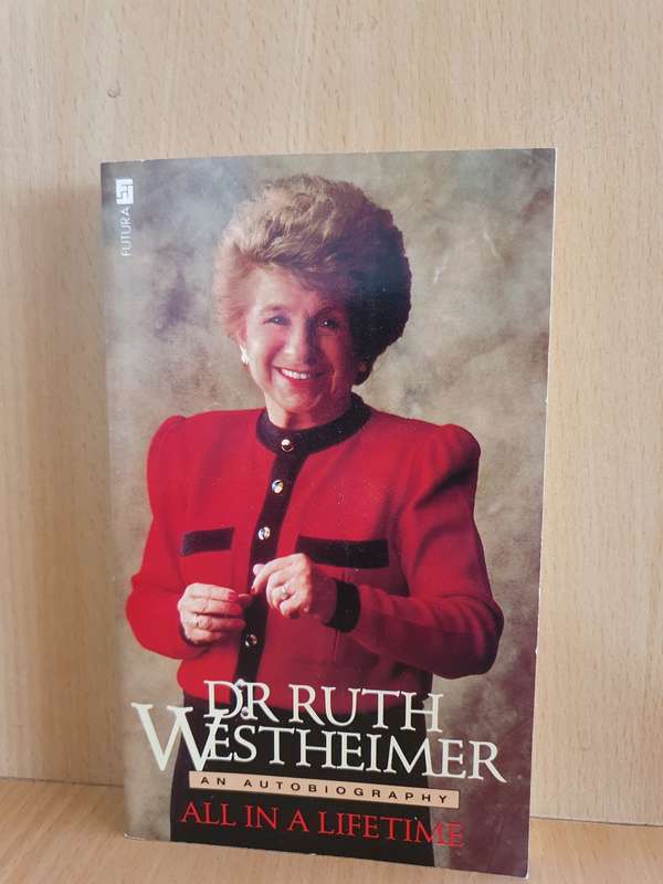 Dr Ruth Westheimer - An Autobiography (Paperback)