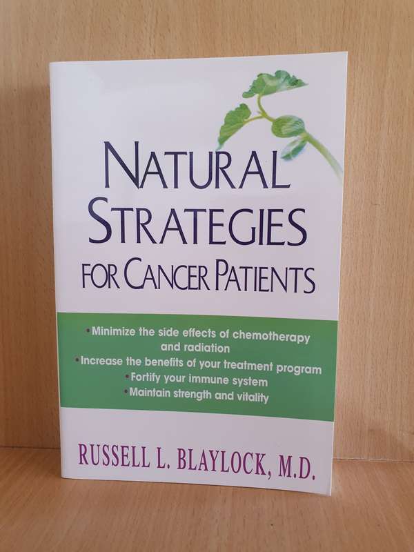 Natural Strategies for Cancer Patients : Russell L. Blaylock, M.D. (Paperback)