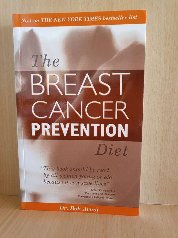 The Breast Cancer Prevention Diet: Dr. Bob Arnot (Paperback)