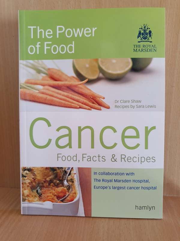 Hamlyn - Cancer Food, Facts & Recipes: Dr Clare Shaw (Recipes by Sara Lewis) Paperback