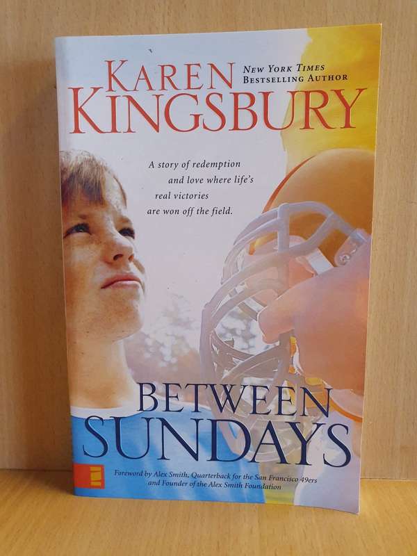 Between Sundays: Karen Kingsbury (Paperback)