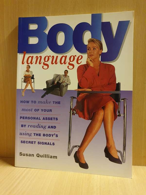 Body Language - How to make the most of your personal assets: Susan Quilliam (Paperback)