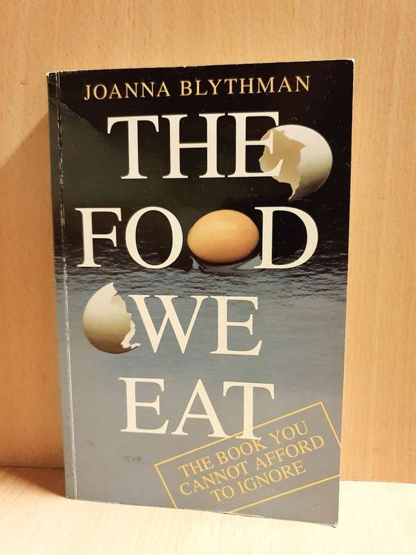 The Food We Eat: Joanna Blythman (Paperback)