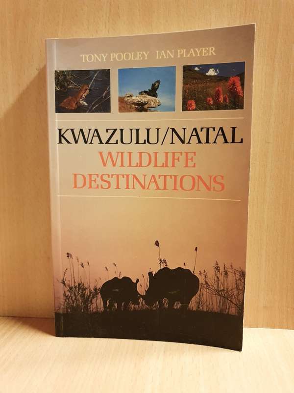 Kwazulu/Natal Wildlife Destinations: Tony Pooley, Ian Player (Paperback)