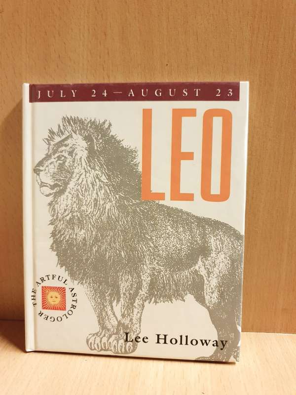 The Art of Astrology - Leo: Lee Hollow (Hardcover)