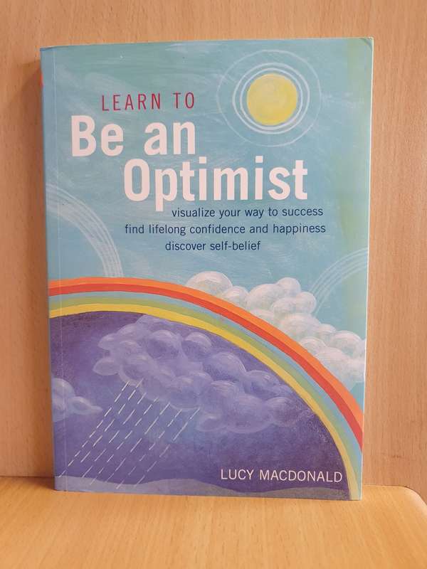 Learn to be an Optimist : Lucy MacDonald (Paperback)