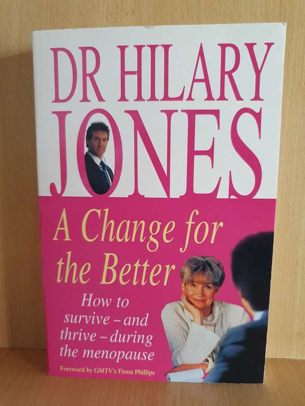 A Change for the Better: Dr Hilary Jones (Paperback)