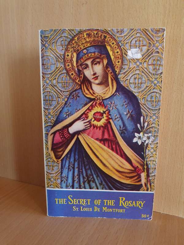 The Secret of The Rosary: St Louis De Montfort (Paperback)
