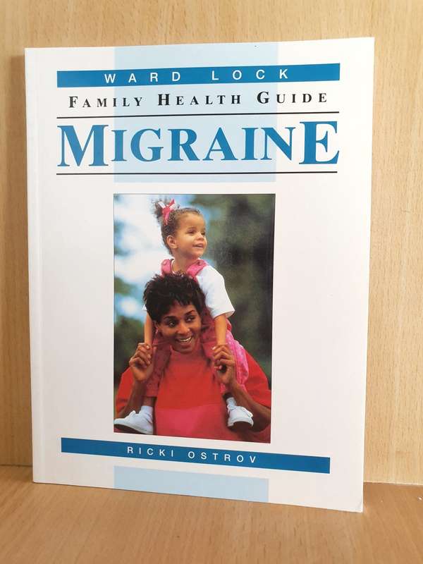 Family Health Guide - Migraine : Ricki Ostrov (Paperback)