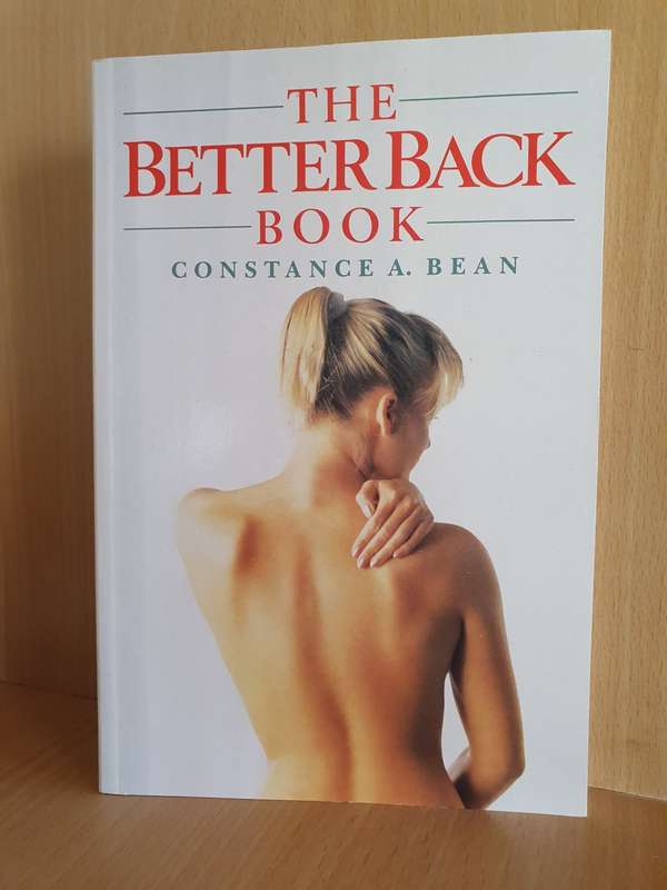 The Better Back Book : Constance A. Bean (Paperback)