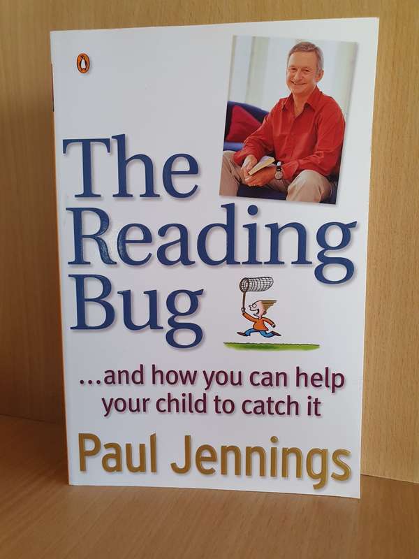 The Reading Bug - and how you can help your child to catch it: Paul Jennings (Paperback)