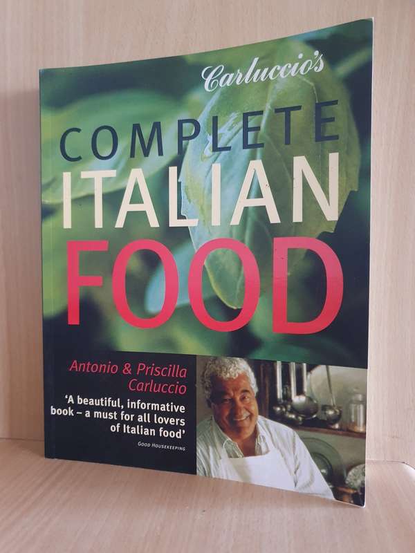 Carluccio`s Complete Italian Food: Antonio & Priscilla Carluccio (Paperback)
