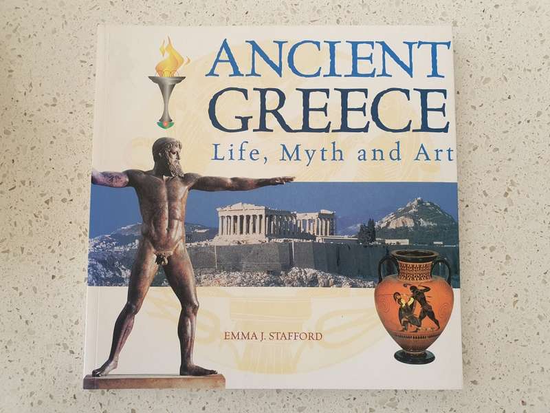 Ancient Greece - Life, Myth and Art : Emma J. Stafford (Paperback)