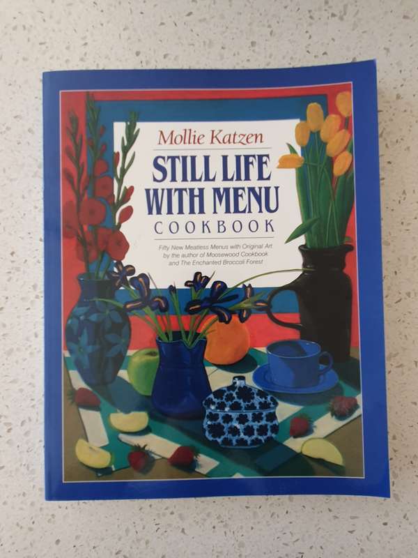 Still Life with Menu Cookbook: Mollie Katzen  (Paperback)